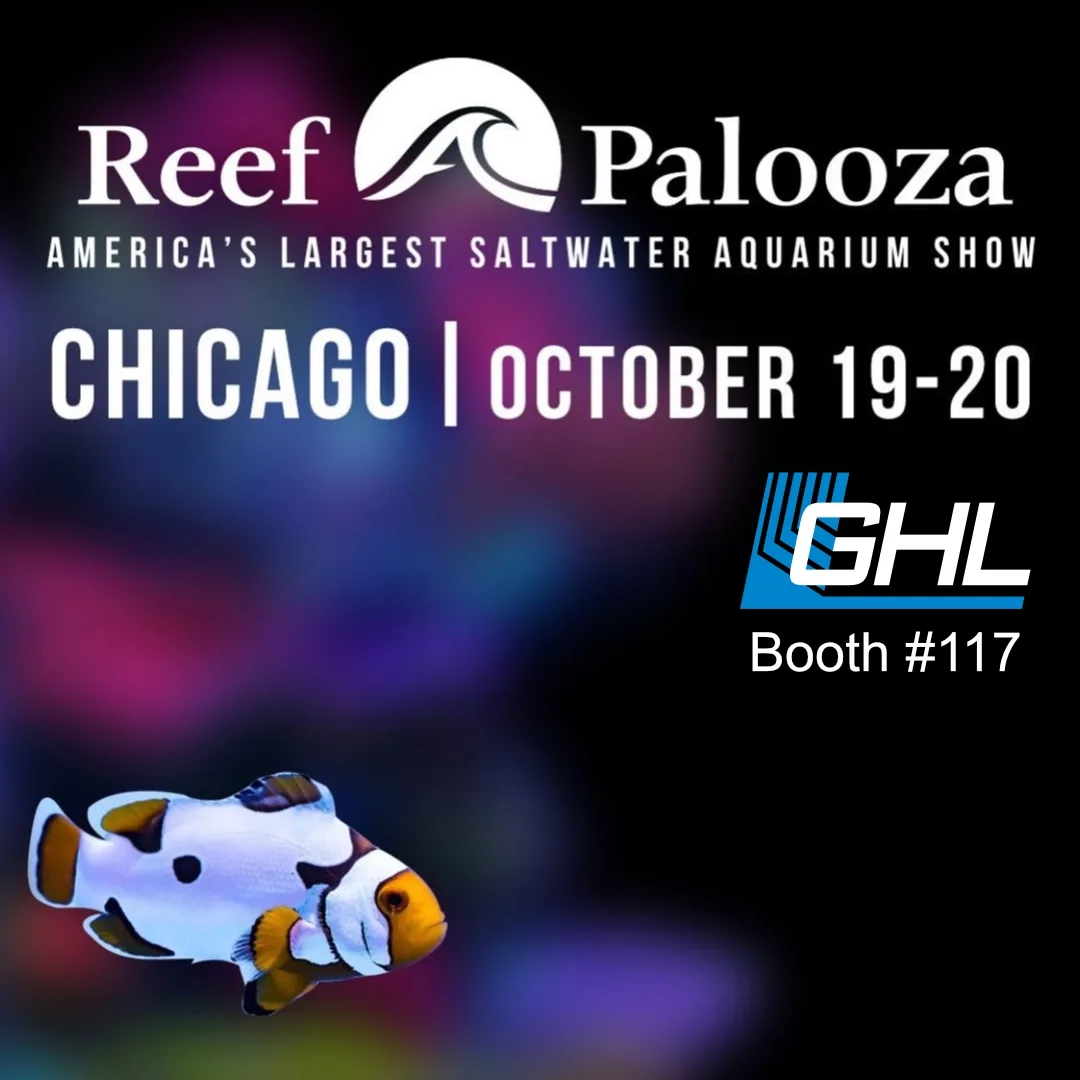 GHL at #reefapaloozachicago, booth #117