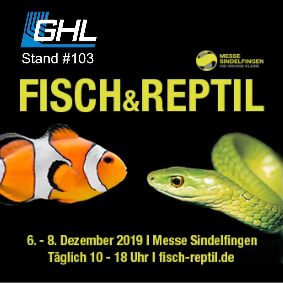 GHL at #fish&reptil, booth #103