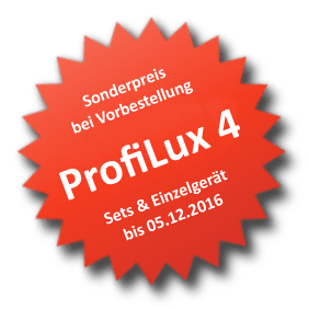 Vorbestellungsrabatt ProfiLux 4 Vorbestellungsrabatt ProfiLux 4