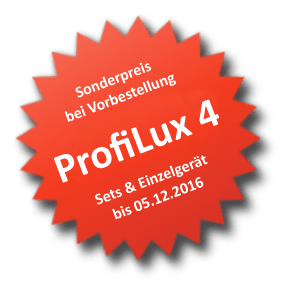 Vorbestellungsrabatt ProfiLux 4