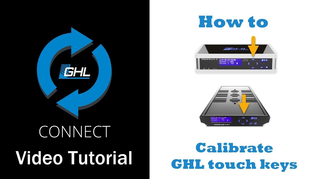 How to calibrate ProfiLux / Mitras touch keys GHL (International)